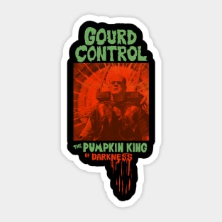 Pumpkin King - The Tale of Gourd Control  - A Halloween Nightmare Sticker